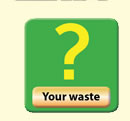 Your Waste